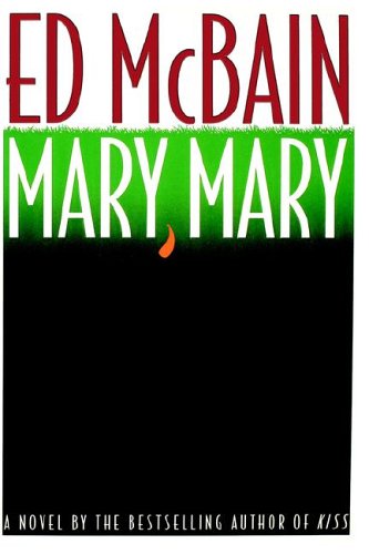 Cover for Ed Mcbain · Mary, Mary (Innbunden bok) [First edition] (1993)