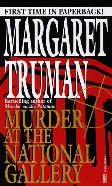 Cover for Margaret Truman · Murder at the National Gallery (Capital Crime Mysteries) (Taschenbuch) [1st edition] (1997)