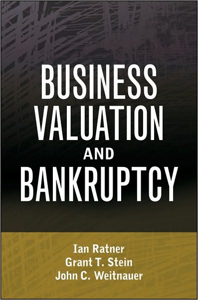 Cover for Ian Ratner · Business Valuation and Bankruptcy - Wiley Finance (Hardcover Book) (2009)