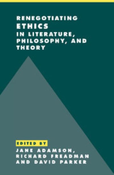 Cover for Jane Adamson · Renegotiating Ethics in Literature, Philosophy, and Theory - Literature, Culture, Theory (Pocketbok) (1998)