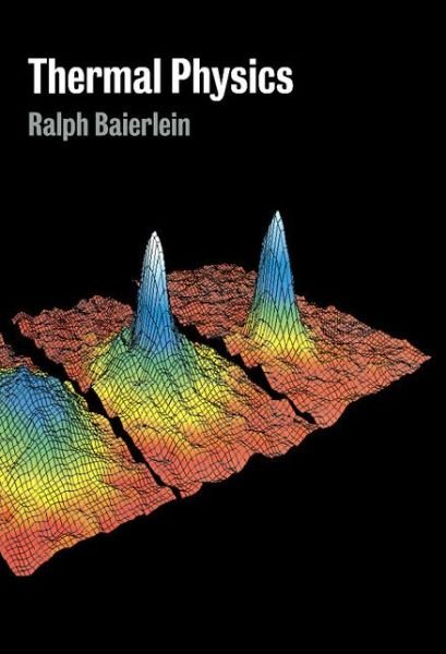 Cover for Baierlein, Ralph (Wesleyan University, Connecticut) · Thermal Physics (Paperback Book) (1999)