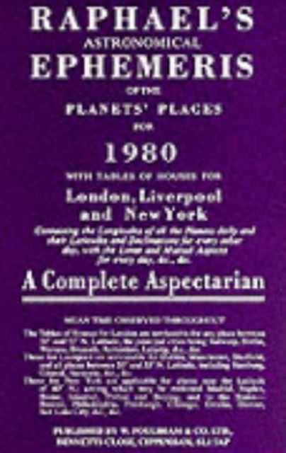 Cover for Edwin Raphael · Raphael's Astronomical Ephemeris: With Tables of Houses for London, Liverpool and New York (Paperback Book) [New edition] (1979)