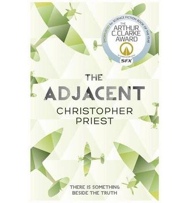 Cover for Christopher Priest · The Adjacent (Taschenbuch) (2014)