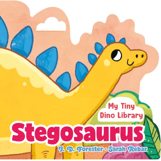 Cover for J. D. Forester · Stegosaurus - My Tiny Dino Library (Board book) (2024)