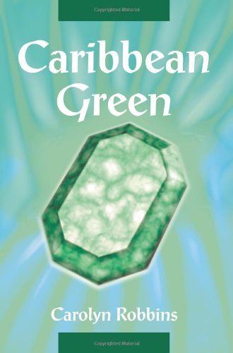 Cover for Carolyn Robbins · Caribbean Green (Taschenbuch) (2003)