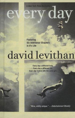 Cover for David Levithan · Every Day (Hardcover Book) [Turtleback School &amp; Library Binding, Reprint edition] (2013)