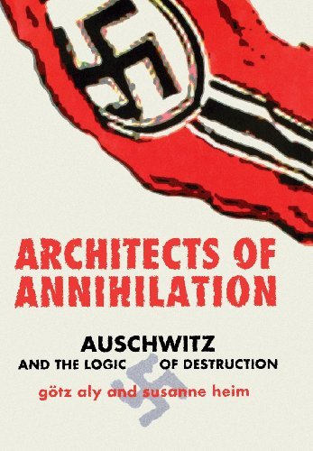 Cover for Gotz Aly · Architects of Annihilation: Auschwitz and the Logic of Destruction (Hardcover Book) [1st edition] (2003)