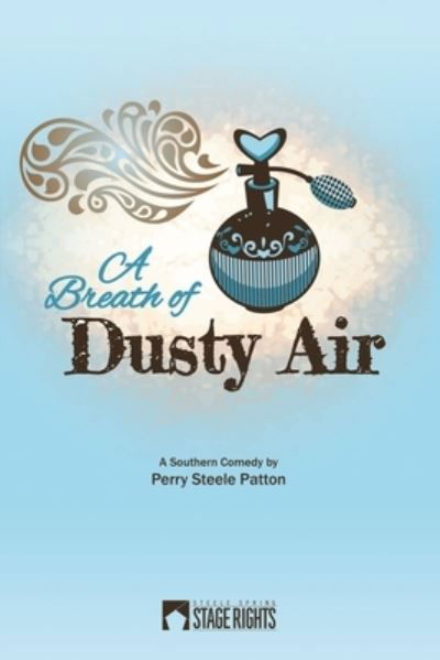 Cover for Perry Steele Patton · A Breath of Dusty Air (Paperback Book) (2015)