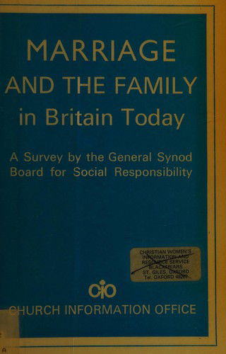 Cover for Church of England · Marriage and the family in Britain today (Book) (1974)