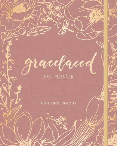 Cover for Ruth Chou Simons · GraceLaced 2022 12-Month Planner (Hardcover Book) (2021)