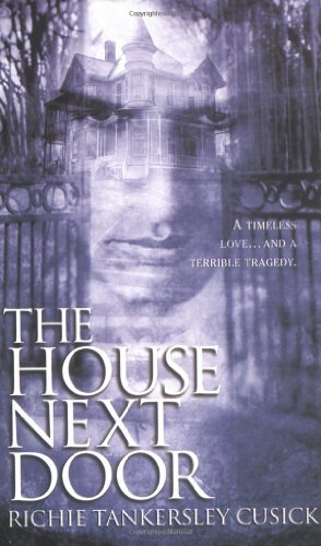 Cover for Richie Tankersley Cusick · The House Next Door (Pocketbok) (2002)