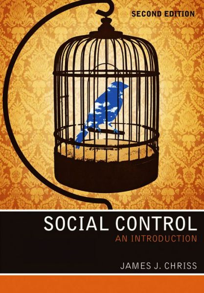 Cover for J Chriss · Social Control - An Introduction 2e (Hardcover Book) [2nd edition] (2013)