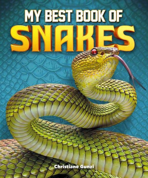 Cover for Christiane Gunzi · My Best Book of Snakes - The Best Book of (Paperback Book) (2020)