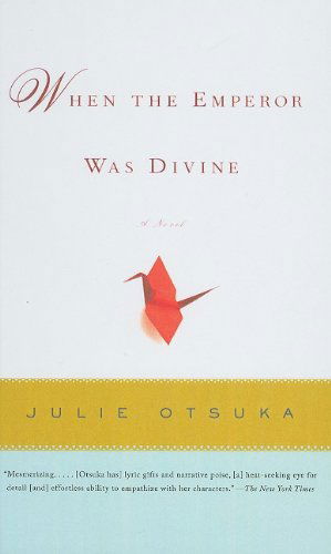 Cover for Julie Otsuka · When the Emperor Was Divine (Hardcover Book) (2003)