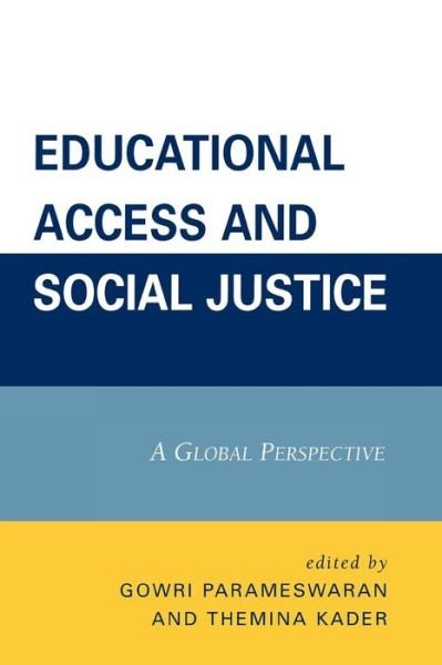 Cover for Gowri Parameswaran · Educational Access and Social Justice: A Global Perspective (Taschenbuch) (2009)
