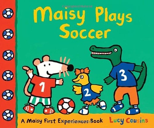 Cover for Lucy Cousins · Maisy Plays Soccer (Paperback Book) (2014)