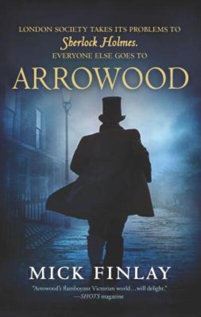 Cover for Mick Finlay · Arrowood (Book) (2018)