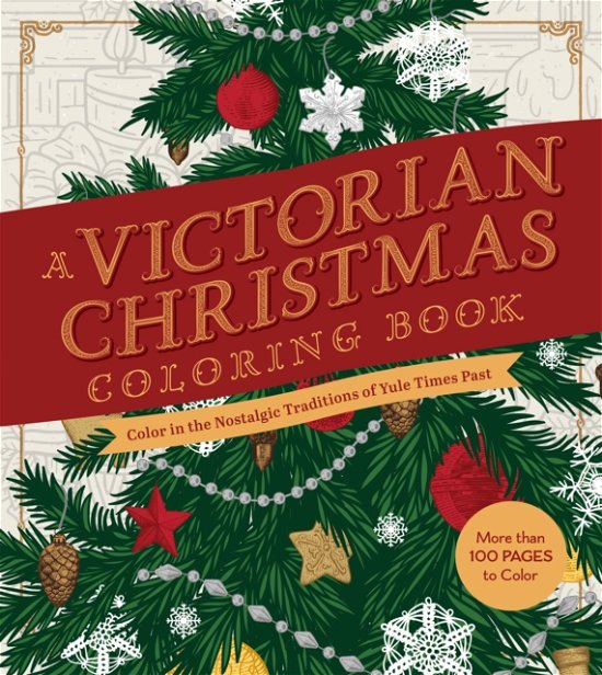 Cover for Editors of Chartwell Books · A Victorian Christmas Coloring Book: Color in the Nostalgic Traditions of Yule Times Past - Chartwell Coloring Books (Pocketbok) (2024)