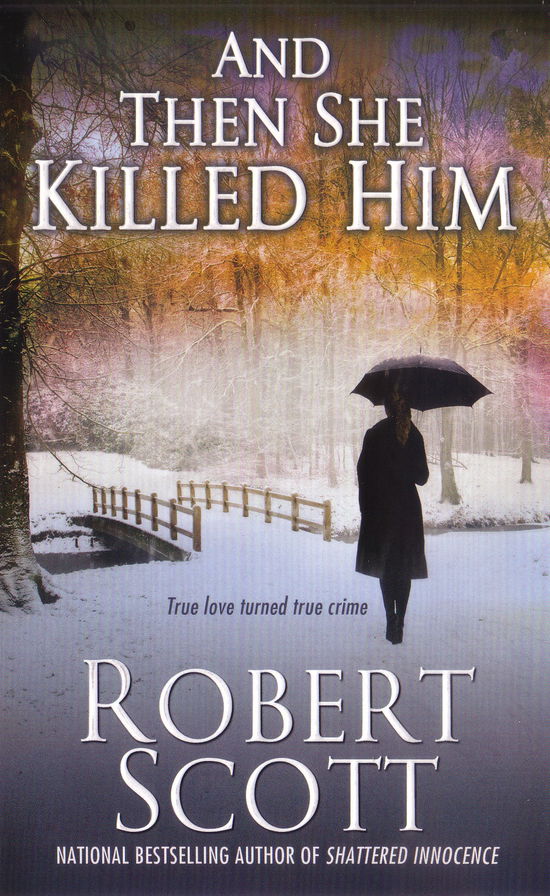 Cover for Robert Scott · And Then She Killed Him (Paperback Book) (2015)