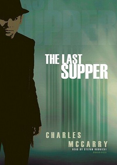 Cover for Charles Mccarry · The Last Supper (Audiobook (CD)) [Unabridged edition] (2006)