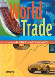 World Trade - Exploring Business & Economics - John Burgess - Livros - Chelsea House Publishers - 9780791066386 - 1 de novembro de 2001