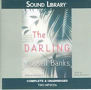 Cover for Russell Banks · The Darling (Albert Campion Mysteries) (MP3-CD) [Unabridged edition] (2004)