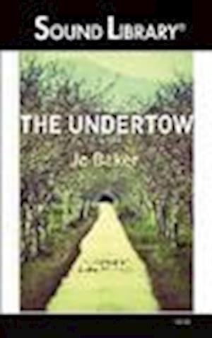 Cover for Jo Baker · The Undertow (MISC) (2012)
