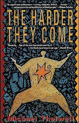 The Harder They Come: A Novel - Michael Thelwell - Livres - Avalon Travel Publishing - 9780802131386 - 18 janvier 1994