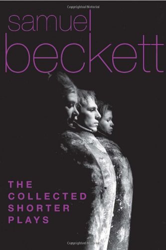 Cover for Samuel Beckett · The Collected Shorter Plays Beckett (Paperback Book) (2010)