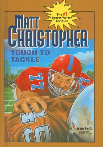 Cover for Matt Christopher · Tough to Tackle (Matt Christopher Sports Bio Bookshelf (Prebound)) (Hardcover bog) (1987)