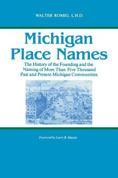 Cover for Walter Romig · Michigan Place Names - Great Lakes Books Series (Paperback Book) [Great Lakes books edition] (1986)