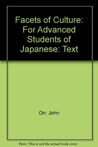 Facets of Culture – For Advanced Students of Japanese - Atsuko Kondoh - Books - University of Tokyo Press - 9780860085386 - 2026