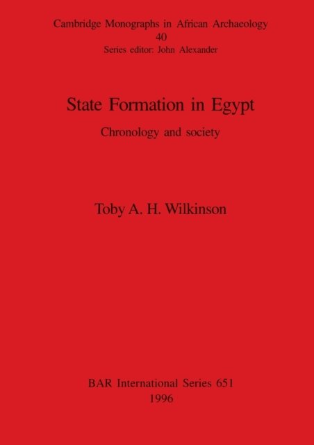 Cover for AH Wilkinson · State Formation in Egypt (Paperback Bog) (1996)