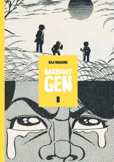 Cover for Keiji Nakazawa · Barefoot Gen Volume 8 : Hardcover Edition (Hardcover Book) (2018)