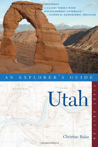 Cover for Christine Balaz · Explorer's Guide Utah - Explorer's Complete (Paperback Book) (2009)
