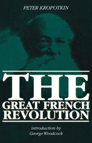 Cover for Peter Kropotkin · French Revolution (Pocketbok) (1989)