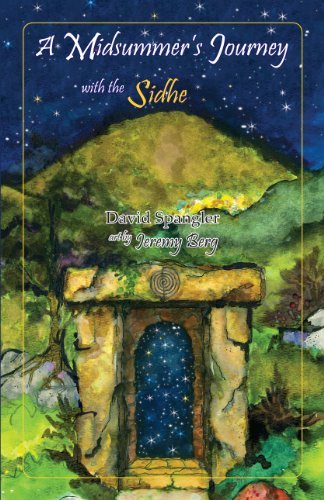 Cover for David Spangler · A Midsummer's Journey with the Sidhe (Paperback Bog) [First edition] (2011)
