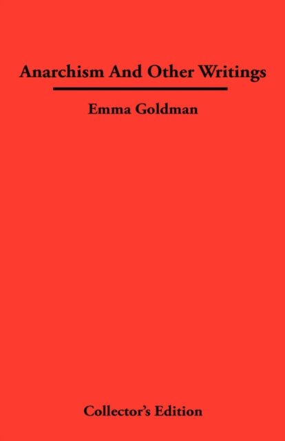 Cover for Emma Goldman · Anarchismn And Other Writings (Gebundenes Buch) (2007)