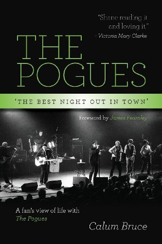 Cover for Calum Bruce · The Pogues - 'The best night out in town' (Paperback Book) (2013)