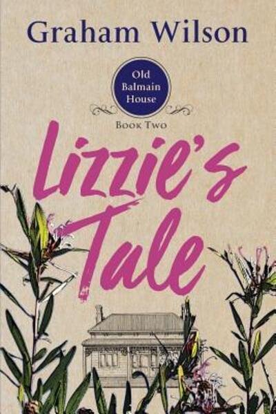 Cover for Dr Graham Wilson · Lizzie's Tale (Pocketbok) (2017)