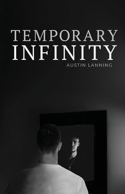 Cover for Lanning Austin · Temporary Infinity (Paperback Bog) (2019)