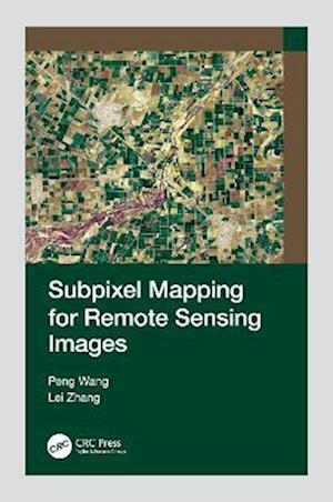 Cover for Peng Wang · Subpixel Mapping for Remote Sensing Images (Hardcover Book) (2022)