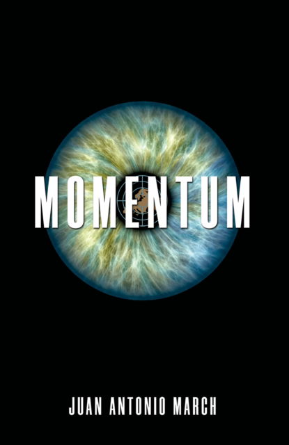 Cover for Juan Antonio March · Momentum (Hardcover Book) (2024)