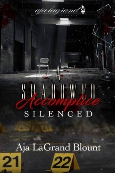Cover for Aja LaGrand Blount · A Shadowed Accomplice - Silenced (Taschenbuch) (2019)