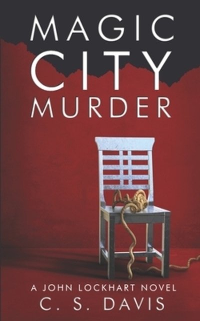 Cover for C S Davis · Magic City Murder (Paperback Bog) (2019)