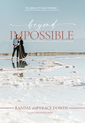 Beyond Impossible - Randal Dowdy - Kirjat - Tall Pine Books - 9781087894386 - keskiviikko 20. lokakuuta 2021