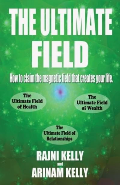 Cover for Rajni Kelly · The Ultimate Field (Paperback Bog) (2021)