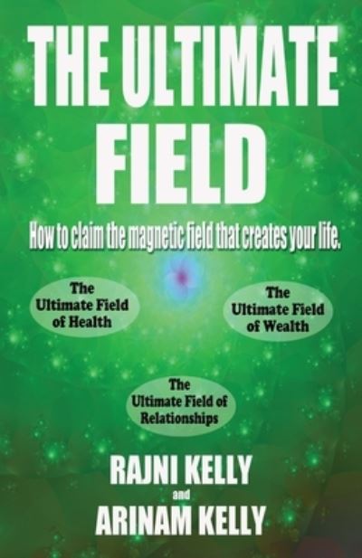 Cover for Rajni Kelly · The Ultimate Field (Paperback Book) (2021)