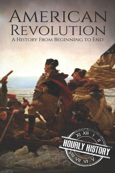 Cover for Hourly History · American Revolution (Pocketbok) (2019)