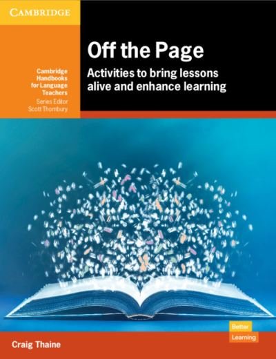 Cover for Craig Thaine · Off the Page: Activities to Bring Lessons Alive and Enhance Learning - Cambridge Handbooks for Language Teachers (Taschenbuch) [New edition] (2020)